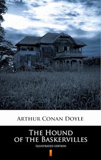 The Hound of the Baskervilles - Arthur Conan Doyle - E-Book