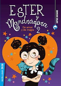 Ester y Mandrágora 2 - Sophie Dieuaide - E-Book