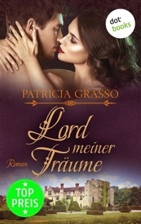 Lord meiner Träume - Devereux-MacArthur-Reihe: Band 6 - Patricia Grasso - E-Book