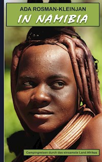 In Namibia - Ada Rosman-Kleinjan - E-Book
