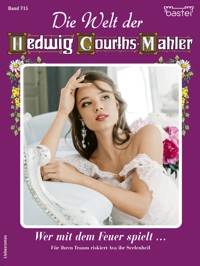 Die Welt der Hedwig Courths-Mahler 715 - Maria Treuberg - E-Book