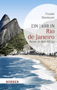 Ein Jahr in Rio de Janeiro - Frauke Niemeyer - E-Book