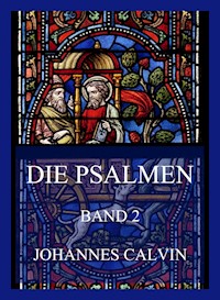 Die Psalmen, Band 2 - Johannes Calvin - E-Book