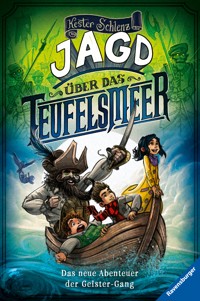 Geister-Gang, Band 2 - Jagd über das Teufelsmeer. Das neue Abenteuer der Geister-Gang - Kester Schlenz - E-Book