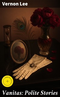 Vanitas: Polite Stories - Vernon Lee - E-Book
