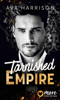 Tarnished Empire - Ava Harrison - E-Book