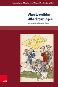 Abenteuerliche ›Überkreuzungen‹ -  - E-Book