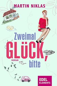 Zweimal Glück, bitte - Martin Niklas - E-Book