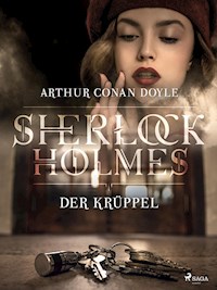 Der Krüppel - Sir Arthur Conan Doyle - E-Book
