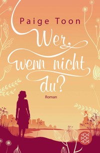 Wer, wenn nicht du? - Paige Toon - E-Book