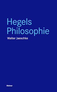 Hegels Philosophie - Walter Jaeschke - E-Book