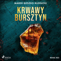 Krwawy bursztyn - Marek Boszko-Rudnicki - Hörbuch