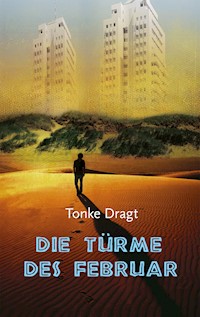 Die Türme des Februar - Tonke Dragt - E-Book