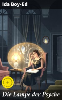 Die Lampe der Psyche - Ida Boy-Ed - E-Book