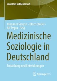 Medizinische Soziologie in Deutschland -  - E-Book