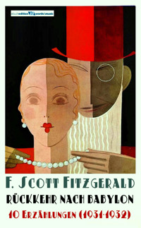 RÜCKKEHR NACH BABYLON - F.Scott Fitzgerald - E-Book