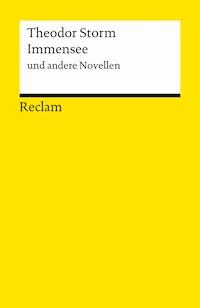 Immensee und andere Novellen - Theodor Storm - E-Book
