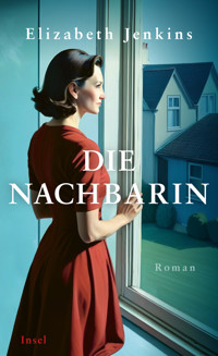 Die Nachbarin - Elizabeth Jenkins - E-Book