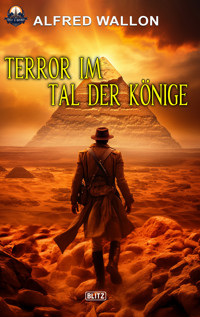 Terror im Tal der Könige - Alfred Wallon - E-Book