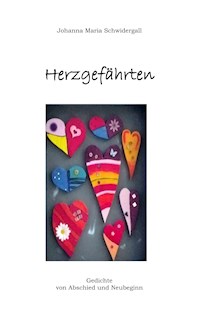 Herzgefährten - Johanna Schwidergall - E-Book