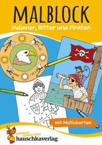 Malbuch ab 4 Jahre für Junge und Mädchen - Ritter und Piraten - Hauschka Verlag - E-Book