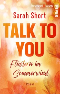 Talk to you. Flüstern im Sommerwind - Sarah Short - E-Book