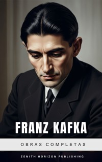 Franz Kafka: Obras completas - Franz  kafka - E-Book