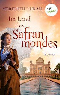 Im Land des Safranmondes - Meredith Duran - E-Book