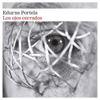 Los ojos cerrados - Edurne Portela - Hörbuch