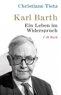 Karl Barth - Christiane Tietz - E-Book