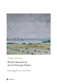 Mit dem Skizzenbuch durch Schleswig-Holstein - Dirk Meier - E-Book