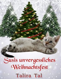 Eine Weihnachtsgeschichte - Talira Tal - E-Book