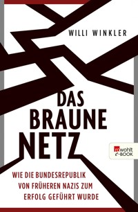Das braune Netz - Willi Winkler - E-Book