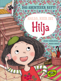 Hallo, hier ist Hilja. - Heidi Viherjuuri - E-Book