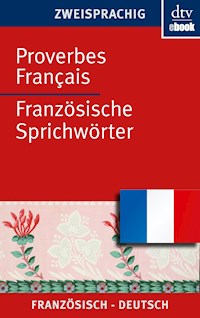 Proverbes Français Französische Sprichwörter -  - E-Book