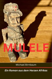 MULELE - Michael Birnbaum - E-Book