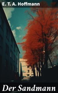 Der Sandmann - E.T.A. Hoffmann - E-Book