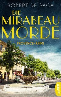Die Mirabeau-Morde - Robert De Paca - E-Book