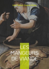 Les mangeurs de viande - léon tolstoï - E-Book