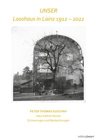Looshaus in Lainz - 1912 - 2022 - Peter Thomas Suschny - E-Book