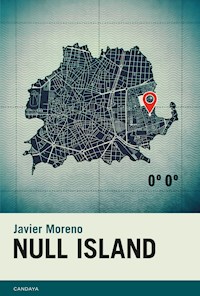 Null Island - Javier Moreno - E-Book
