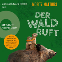 Der Wald ruft - Erdmännchen-Krimi, Band 6 (Ungekürzt) - Moritz Matthies - Hörbuch