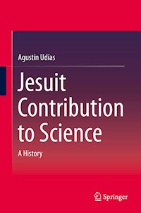 Jesuit Contribution to Science - Agustín Udías - E-Book