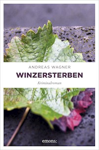 Winzersterben - Andreas Wagner - E-Book