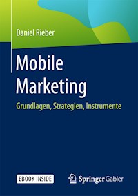 Mobile Marketing - Daniel Rieber - E-Book