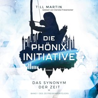 Die Phönix Initiative - Till Martin - Hörbuch