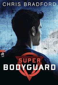 Super Bodyguard - Chris Bradford - E-Book