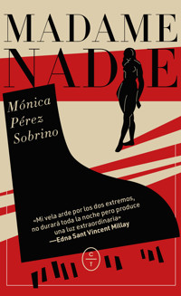 Madame Nadie - Mónica Perez Sobrino - E-Book