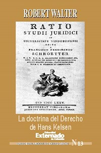 La doctrina del derecho de Hans Kelsen - Walter Robert - E-Book