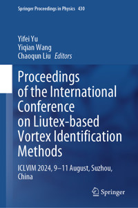 Proceedings of the International Conference on Liutex-Based Vortex Identification Methods -  - E-Book